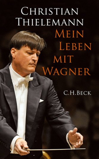 Mein Leben mit Wagner