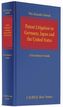Patent Litigation in Germany, Japan and the United States