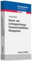 Kosten- und Leistungsrechnung, Finanzwirtschaftliches Management