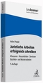 Juristische Arbeiten erfolgreich schreiben