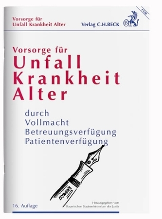 Vorsorge für Unfall, Krankheit, Alter