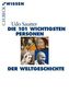 Die 101 wichtigsten Personen der Weltgeschichte