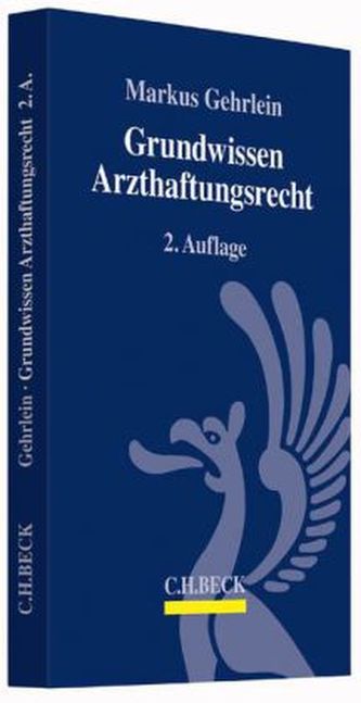 Grundwissen Arzthaftungsrecht