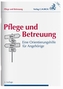 Pflege und Betreuung