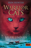 Warrior Cats, Feuer und Eis