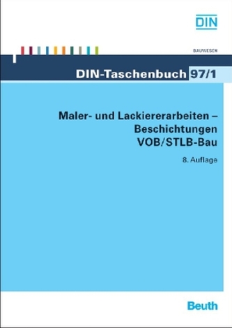 Maler- und Lackiererarbeiten - Beschichtungen VOB/StLB-Bau