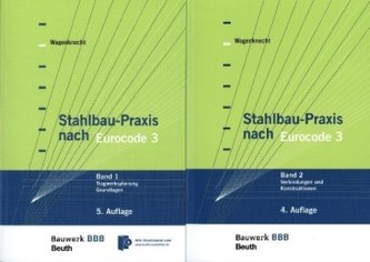 Tragwerksplanung, Grundlagen; Verbindungen und Konstruktionen, 2 Bde.