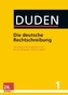 Duden Die deutsche Rechtschreibung