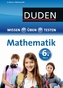 Duden Wissen - Üben - Testen: Mathematik 6. Klasse