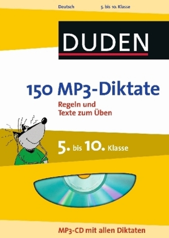 Duden 150 MP3-Diktate, 5. bis 10. Klasse, m. MP3-CD