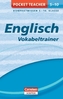 Englisch - Vokabeltrainer: Kompaktwissen 5.-10. Klasse