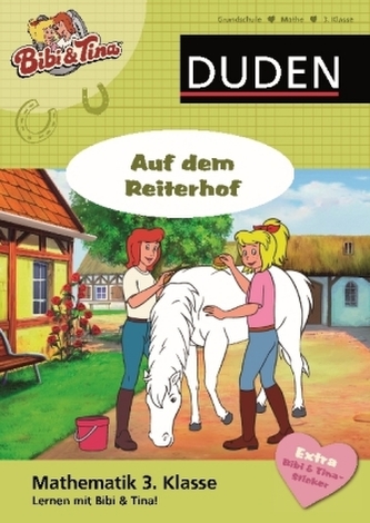 Mathematik 3. Klasse - Bibi & Tina - Auf dem Reiterhof