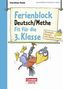 Ferienblock Deutsch / Mathe - Fit für die 3. Klasse