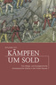 Kämpfen um Sold