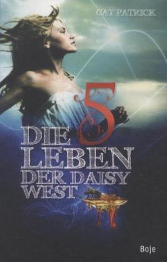 Die fünf Leben der Daisy West