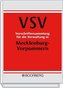 Vorschriftensammlung für die Verwaltung Mecklenburg-Vorpommern (VSV) (Pflichtabnahme)