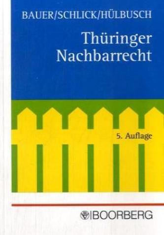 Thüringer Nachbarrecht (NR), Kommentar