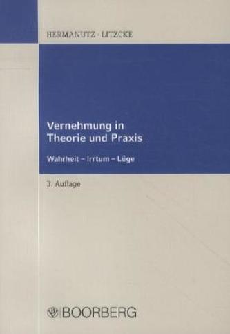 Vernehmung in Theorie und Praxis