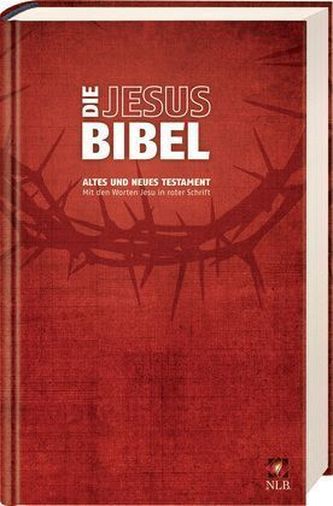 Die Jesus-Bibel, NLB Neues Leben Bibel, Jesu Worte in roter Schrift