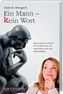 Ein Mann - kein Wort