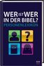 Wer ist wer in der Bibel?