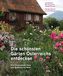 Die schönsten Gärten Österreichs entdecken