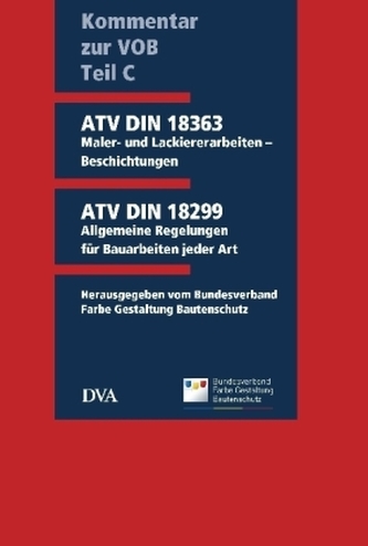 Kommentar zur VOB Teil C (ATV) DIN 18363 Maler- und Lackiererarbeiten - Beschichtungen