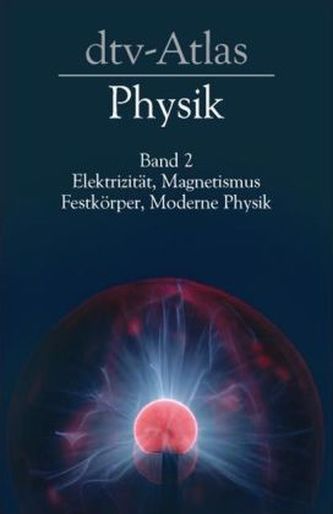 dtv-Atlas Physik. Bd.2