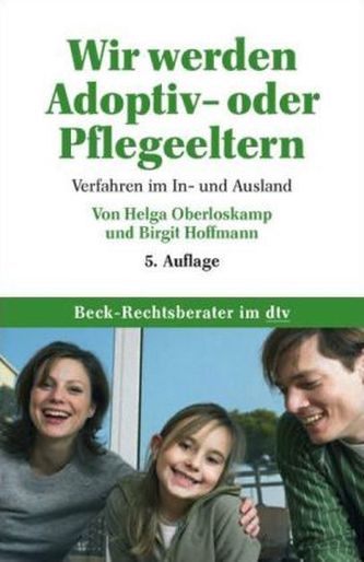 Wir werden Adoptiv- oder Pflegeeltern