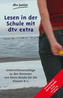 Lesen in der Schule mit dtv extra