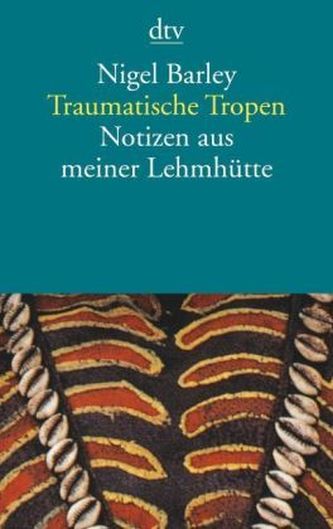 Traumatische Tropen