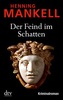 Der Feind im Schatten