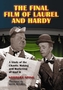 The Final Film of Laurel and Hardy