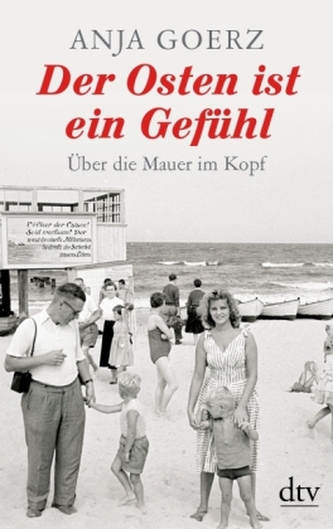 Der Osten ist ein Gefühl