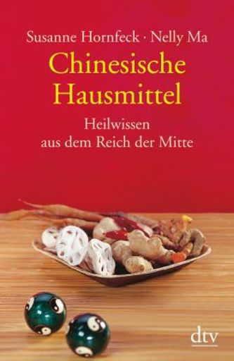 Chinesische Hausmittel