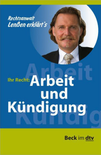 Ihr Recht: Arbeit und Kündigung