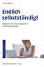 Endlich selbstständig!