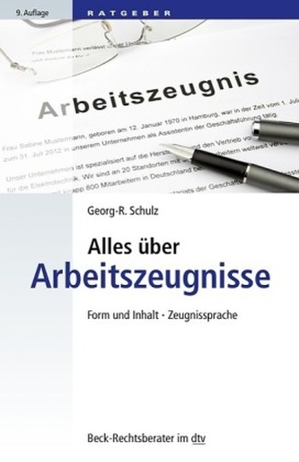 Alles über Arbeitszeugnisse