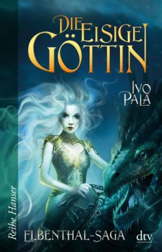 Elbenthal-Saga - Die Eisige Göttin