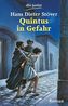 Quintus in Gefahr