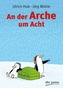 An der Arche um Acht