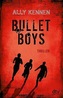 Bullet Boys