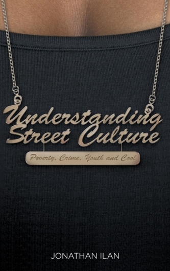Understanding Street Culture