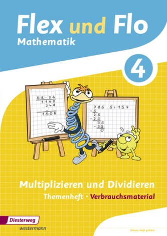 Multiplizieren und Dividieren (Verbrauchsmaterial). Themenheft.4
