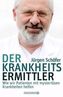 Der Krankheitsermittler