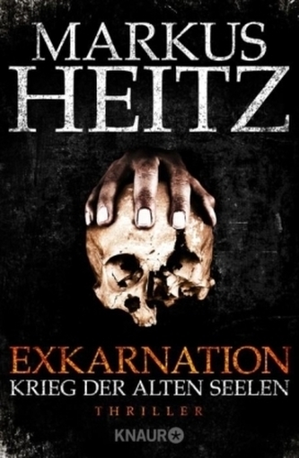Exkarnation - Krieg der alten Seelen