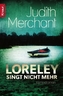 Loreley singt nicht mehr