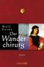 Der Wanderchirurg