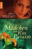 Das Mädchen am Rio Paraíso