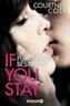 If you stay. Füreinander bestimmt